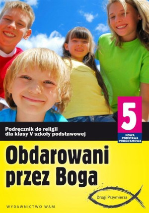 Religia 5 Obdarowani przez Boga Podręcznik jkl