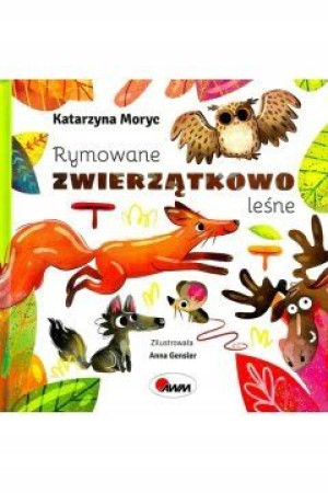 Rymowane zwierzątkowo leśne AWM bcd