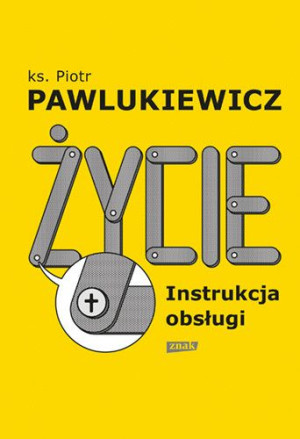 Pawlukiewicz - Życie Instrukcja obsługi