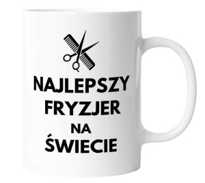 Kubek dla Fryzjera Najlepszy Fryzjer na prezent