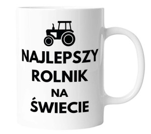 Kubek dla rolnika na prezent NAJLEPSZY ROLNIK NA ŚWIECIE