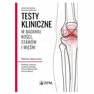 Testy kliniczne w badaniu kości, stawów i mięśni