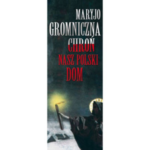 Baner – Matka Boża Gromniczna
