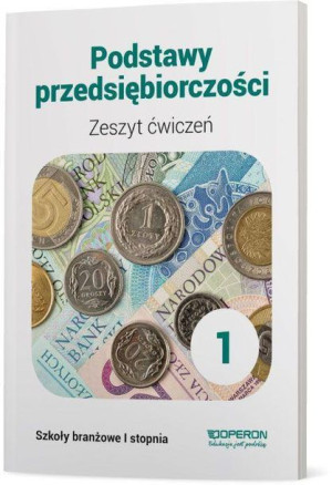 Podstawy przedsiębiorczości 1 BRANŻ OPERON Ćwiczen