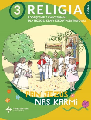 Religia 3/2 ŚWWOJ Pan Jezus nas karmi Podr z ćw