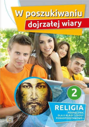 Religia 2 LO Podręcznik W poszukiw dojrzałej wiary