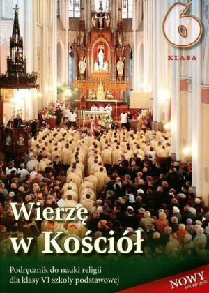 Religia 6 Wierzę w Kościół Podręcznik Łabendow jkl