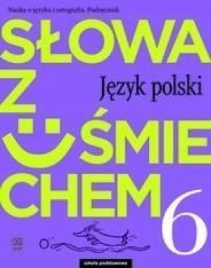 Słowa z uśmiechem 6 Nauka o języku Podręcznik jkl