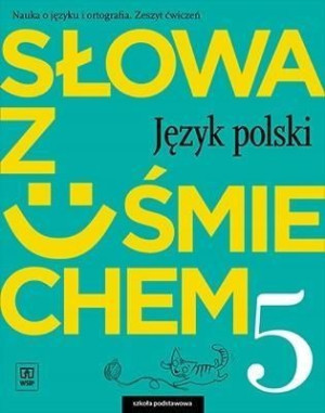Słowa z uśmiechem 5 Nauka o języku Ćwiczenie