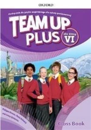Team Up Plus 6 Podręcznik + CD OXFORD jkl
