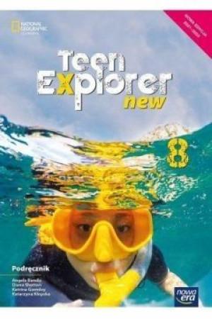 Teen Explorer 8 NE Podręcznik 2021