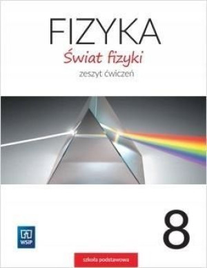 Świat fizyki 8 WSIP Zeszyt ćwiczeń jkl