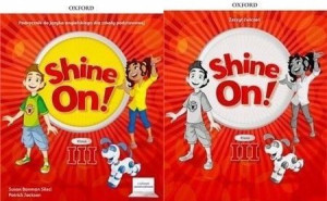 ZESTAW Shine On 3 OXFORD Podręcznik + Ćwiczenie