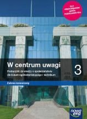 W centrum uwagi 3 NE Podręcznik rozszerzony