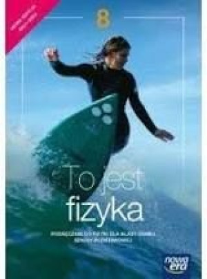 To jest fizyka 8 NE Podręcznik 2011