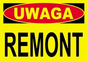 Znak tablica ostrzegawcza budowlana UWAGA REMONT