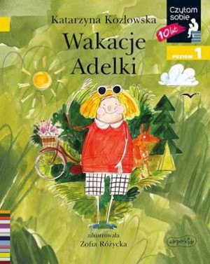 Wakacje Adelki czytam sobie poziom 1