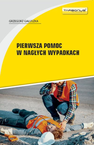 Pierwsza pomoc w nagłych wypadkach. wydanie 12.