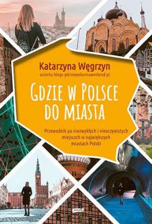 Węgrzyn - Gdzie w Polsce do miasta