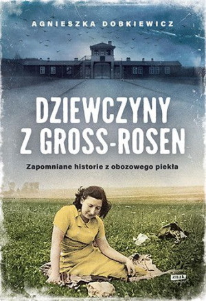 Dobkiewicz - Dziewczyny z Gross-Rosen