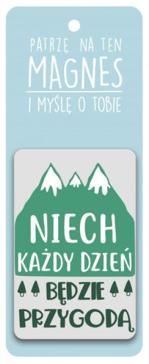 Magnes Niech Każdy Dzień Będzie Przygodą