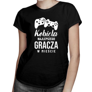 Kobieta najlepszego gracza w mieście koszulka dla niej walentynki