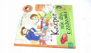 Kacper Nie Dba O Zabawki