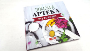 Domowa Apteka Żyj Zdrowo