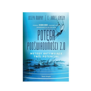 Potęga Podświadomości 2.0 Metody J. Murphy Nowa