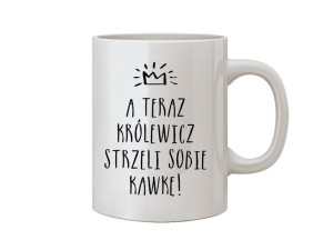 Kubek Dla Chłopaka Faceta Na Prezent Z Nadrukiem