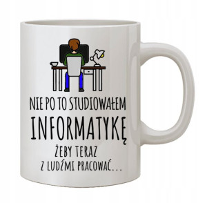 Kubek Dla Informatyka Programisty Prezent Śmieszne