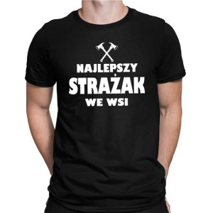 Koszulka męska NAJLEPSZY STRAŻAK WE WSI