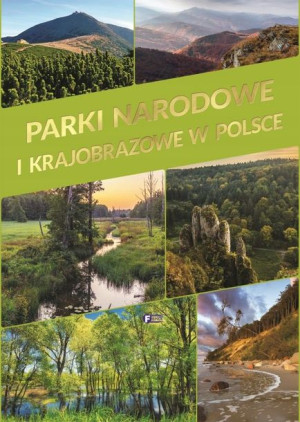 Parki Narodowe i Krajobrazowe w Polsce