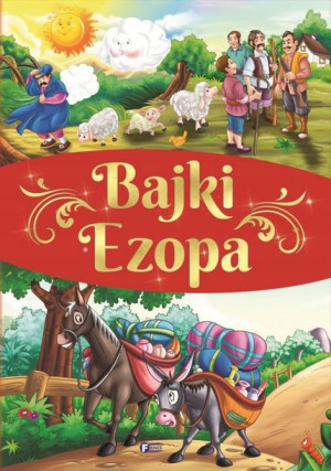 Bajki i Baśnie dla Dzieci - Bajki Ezopa
