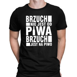 Koszulka męska BRZUCH NIE JEST OD PIWA śmieszna NA PREZENT