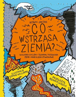 Co wstrząsa ziemią? Robin Jacobs