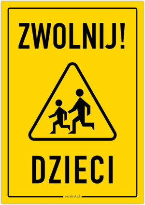 Zwolnij! Dzieci – tabliczka