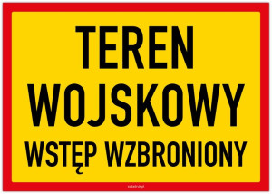 Teren wojskowy – wstęp wzbroniony – tabliczka