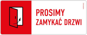 Prosimy zamykać drzwi – naklejka
