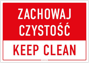 Zachowaj czystość, keep clean – tabliczka