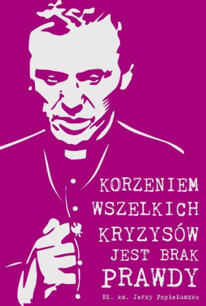 Plakat – Bł.. Jerzy Popiełuszko