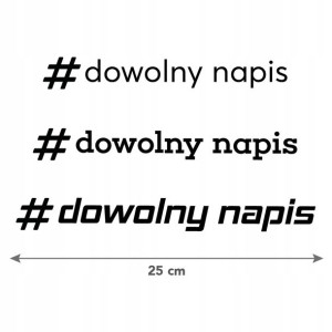 Naklejka HASHTAG dowolny tekst napis Hasztag 25 cm