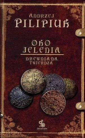 Oko Jelenia. T.3. Drewniana Twierdza w.2012