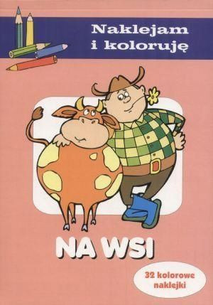 Naklejam i koloruję - Na wsi