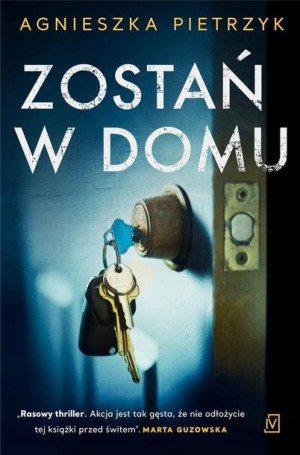 Zostań w domu Agnieszka Pietrzyk