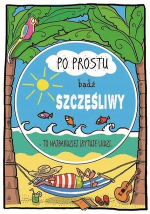 Karnet B6 Motywacyjny - Bądź szczęśliwy