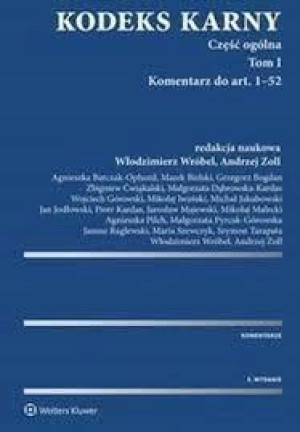 Kodeks Karny. Część Ogólna T.1 Komentarz art.1-116