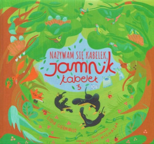 Nazywam się Kabelek, Jamnik Kabelek 3 Gierwiałło L