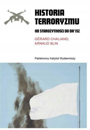Historia terroryzmu. Od starożytności do Da'isz pr