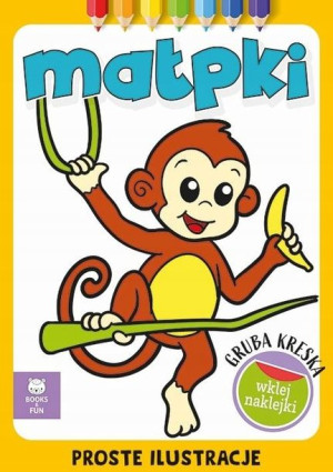Gruba kreska. Małpki